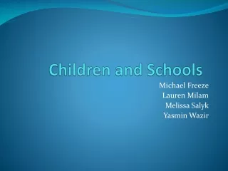 Children and Schools