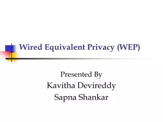 Wired Equivalent Privacy (WEP)