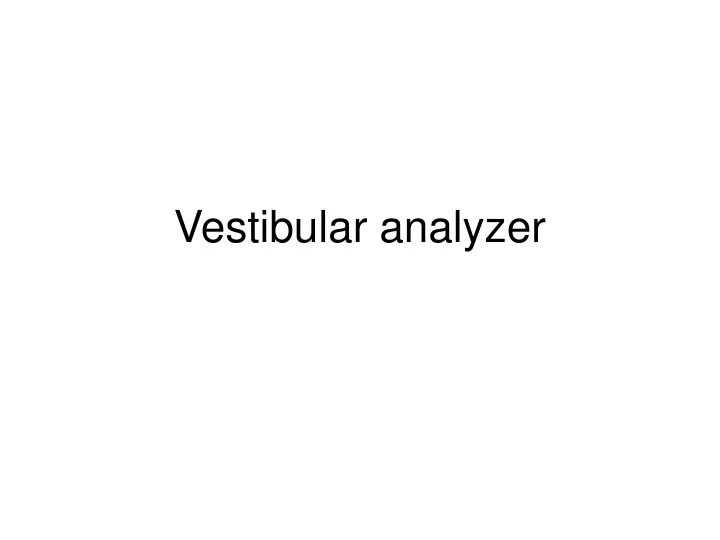 vestibular analyzer