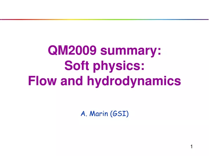 qm2009 summary soft physics flow and hydrodynamics