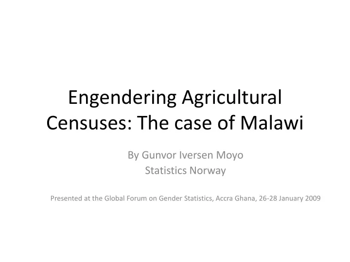 engendering agricultural censuses the case of malawi