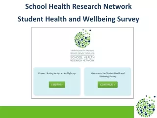 School Health Research Network Student Health and Wellbeing Survey