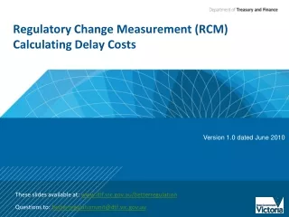 Regulatory Change Measurement (RCM) Calculating Delay Costs