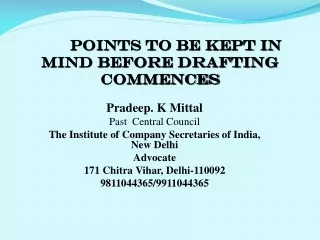 Pradeep. K Mittal Past  Central Council  The Institute of Company Secretaries of India, New Delhi