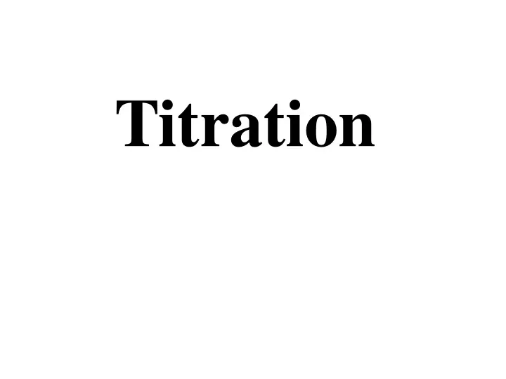 titration