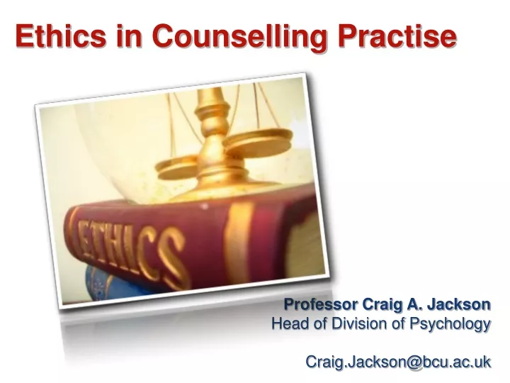 ethics in counselling practise
