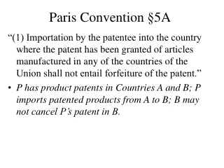 Paris Convention  § 5A