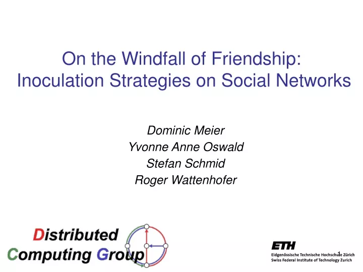 on the windfall of friendship inoculation strategies on social networks