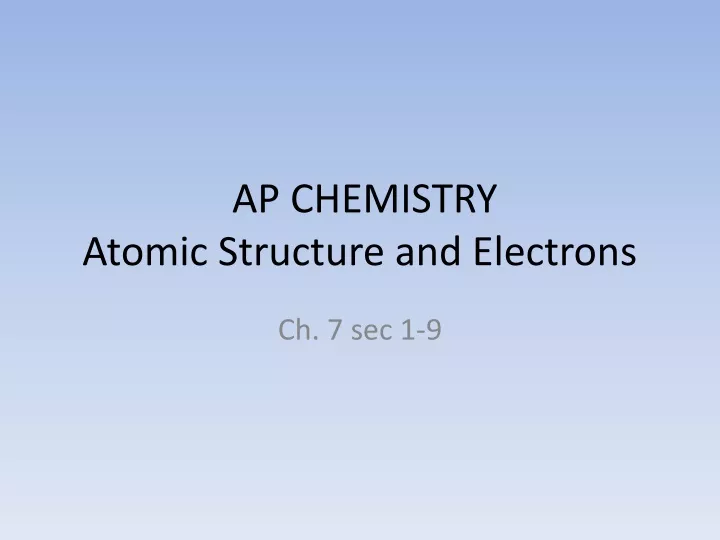 ap chemistry atomic structure and electrons
