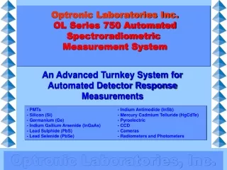 Optronic Laboratories Inc.  OL Series 750 Automated Spectroradiometric  Measurement System