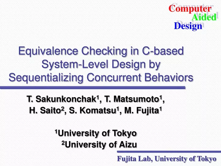 equivalence checking in c based system level design by sequentializing concurrent behaviors