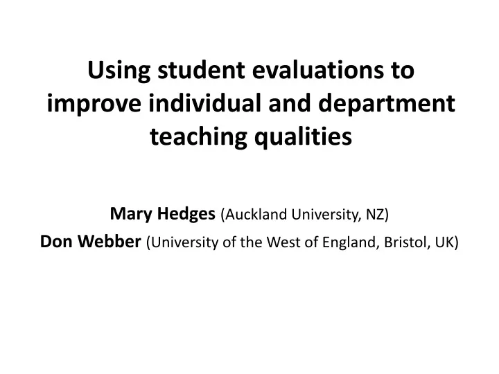 using student evaluations to improve individual and department teaching qualities