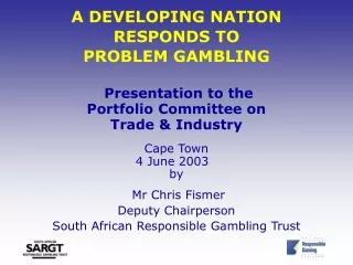 A DEVELOPING NATION RESPONDS TO  PROBLEM GAMBLING