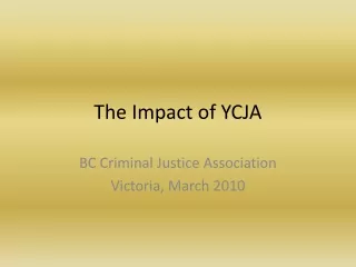 The Impact of YCJA