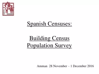 Spanish Censuses: Building Census Population Survey