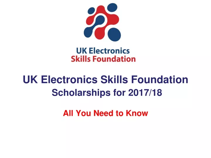 uk electronics skills foundation scholarships for 2017 18