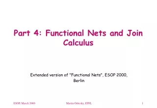 Part 4: Functional Nets and Join Calculus
