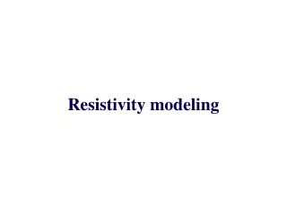 Resistivity modeling