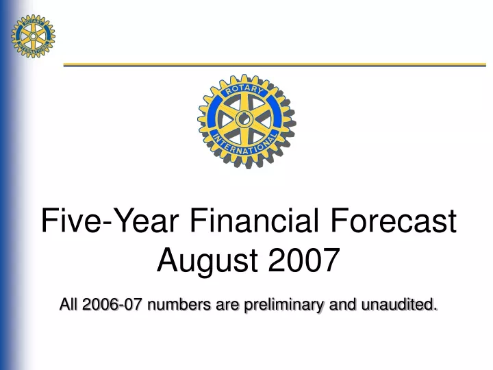 five year financial forecast august 2007 all 2006