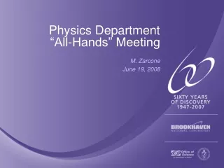 Physics Department “All-Hands” Meeting