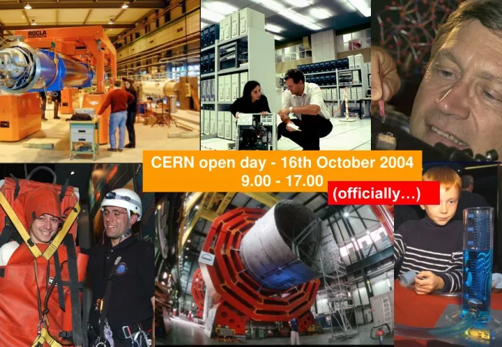 cern open day 16th october 2004 9 00 17 00