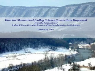 How the Shenandoah Valley Science Consortium Happened From the Perspective of