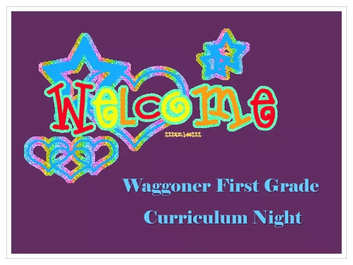 waggoner first grade curriculum night