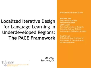 Localized Iterative Design for Language Learning in Underdeveloped Regions: The PACE Framework