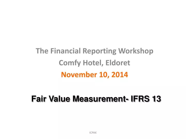 the financial reporting workshop comfy hotel eldoret november 10 2014