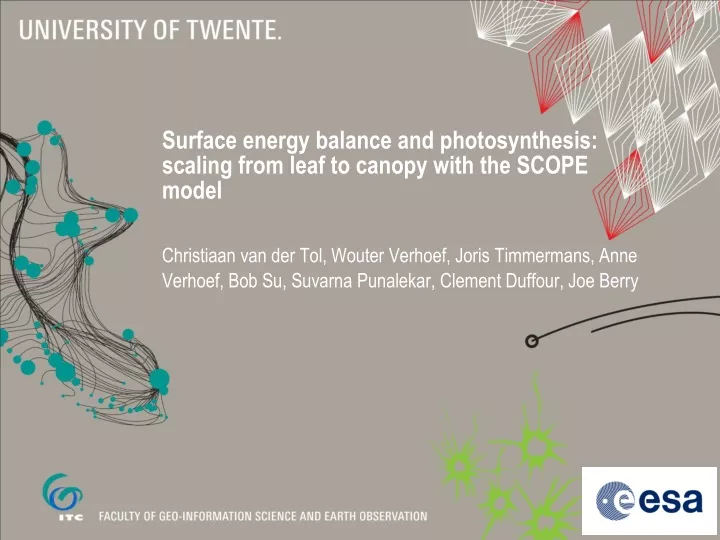 surface energy balance and photosynthesis scaling from leaf to canopy with the scope model