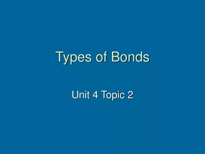 types of bonds