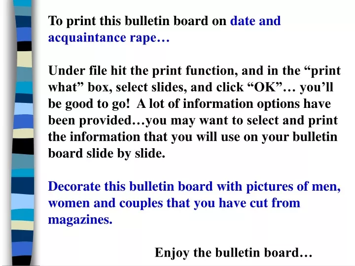 to print this bulletin board on date