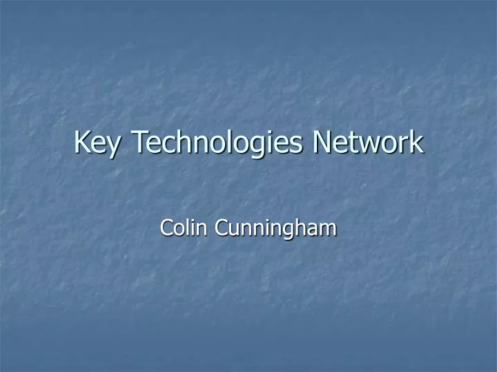 key technologies network
