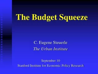 The Budget Squeeze