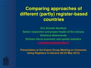 Comparing approaches of different (partly) register-based countries