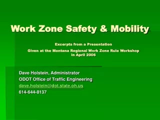 Work Zone Safety &amp; Mobility