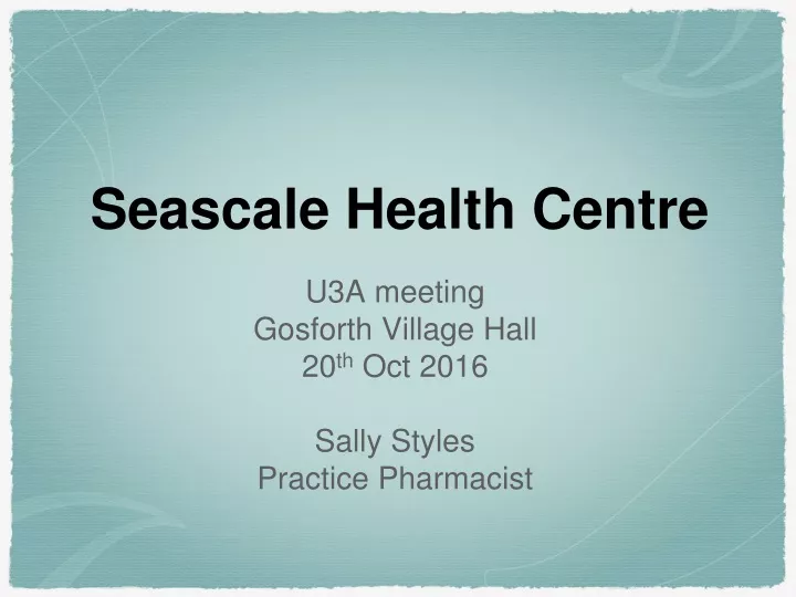seascale health centre