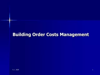 Building Order Costs Management