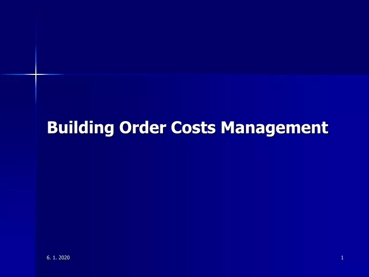 building order costs management