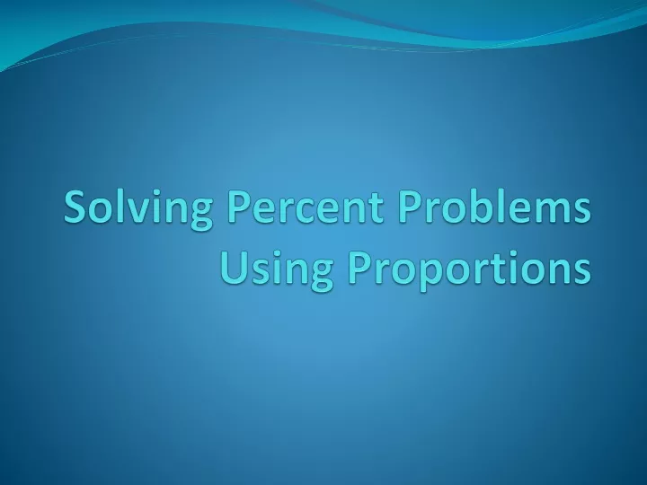 solving percent problems using proportions