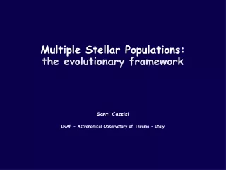 Multiple Stellar Populations: the evolutionary framework