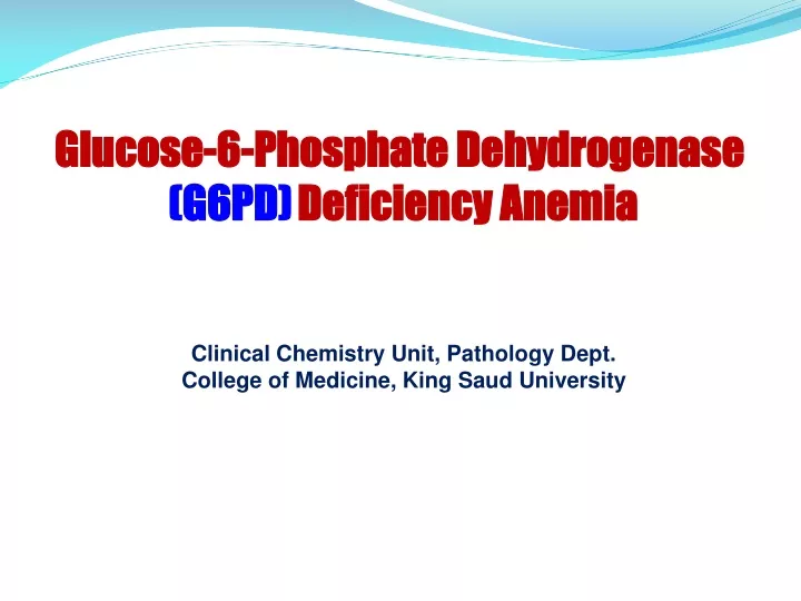 glucose 6 phosphate dehydrogenase g6pd deficiency