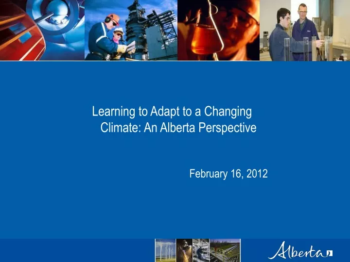 learning to adapt to a changing climate