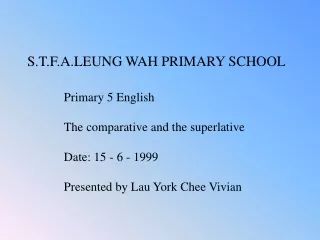 S.T.F.A.LEUNG WAH PRIMARY SCHOOL