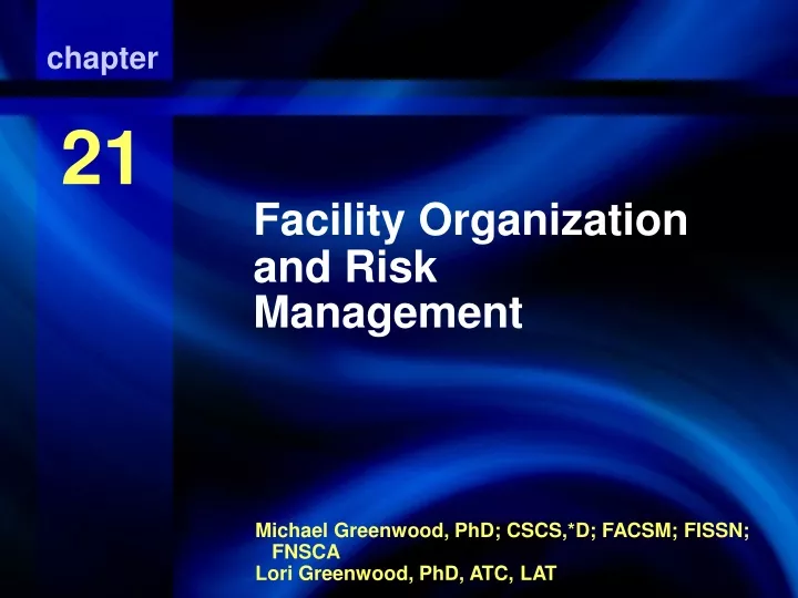 facility organization and risk management