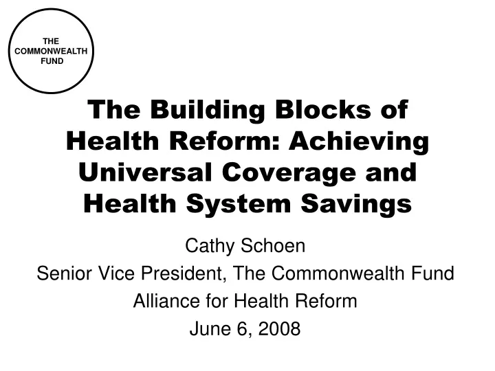 the building blocks of health reform achieving universal coverage and health system savings