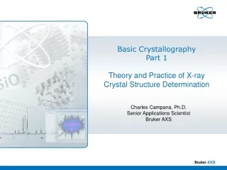 Basic Crystallography Part 1 Theory and Practice of X-ray  Crystal Structure Determination
