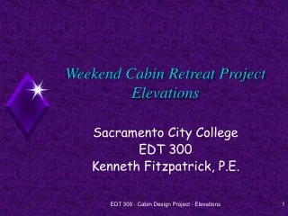 Weekend Cabin Retreat Project Elevations