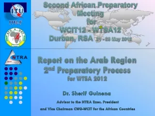 Second African Preparatory Meeting for  WCIT12 - WTSA12 Durban, RSA   21 - 28 May 2012