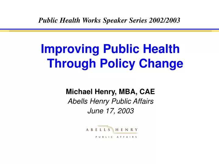 public health works speaker series 2002 2003